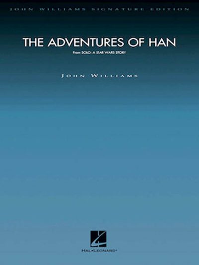 THE ADVENTURES OF HAN