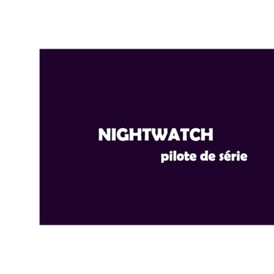 NIGHTWATCH