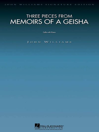 THREE PIECES FOR CELLO AND PIANO FROM MEMOIRS OF A GEISHA